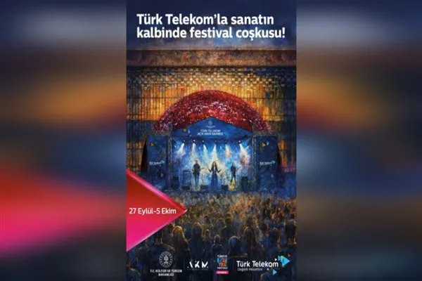Türk Telekom’la sanatın kalbinde ‎ festival coşkusu başlıyor
