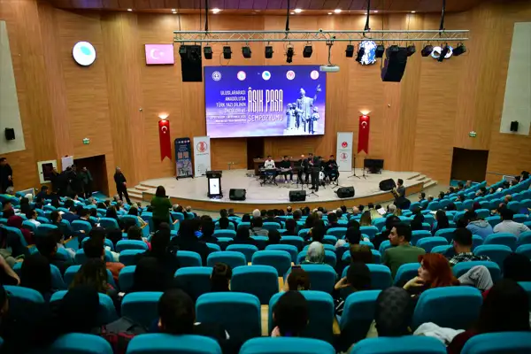 Uluslararası Anadolu'da Türk Yazı Dilinin Öncüleri ve Aşık Paşa Sempozyumu başladı