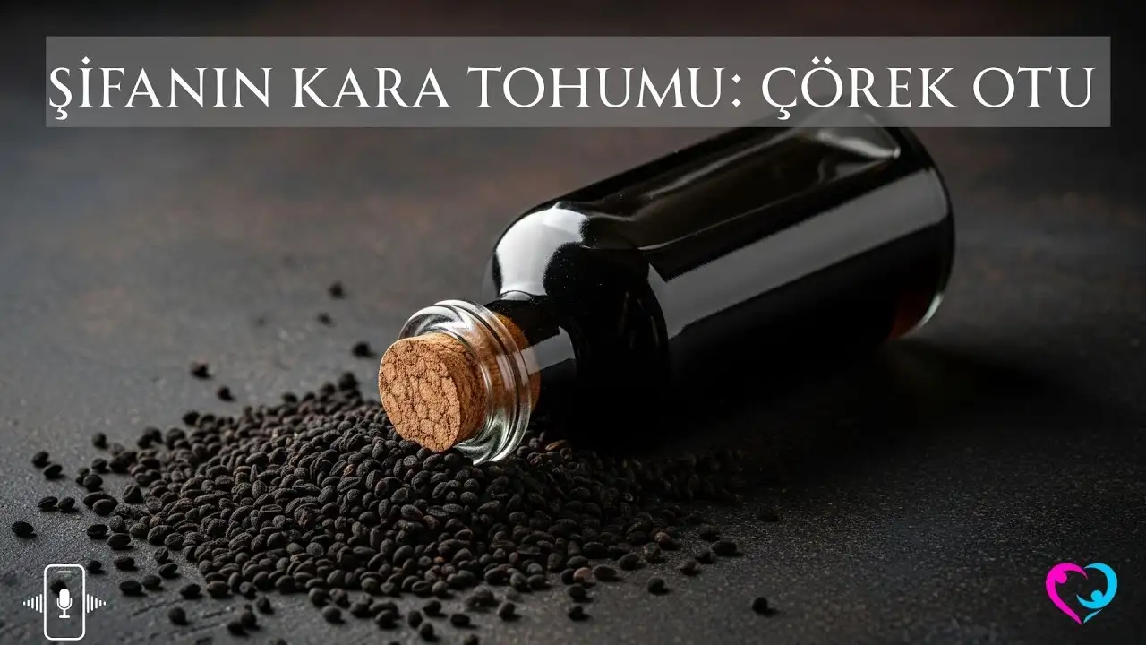  Şifanın Kara Tohumu: Çörek Otu 